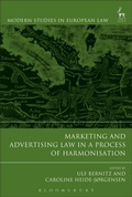 Cover: Marketing and Advertising Law in a Process of Harmonisation - Hart Publishing
