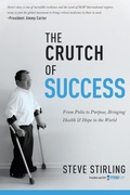 Cover: The Crutch of Success - Whitaker House