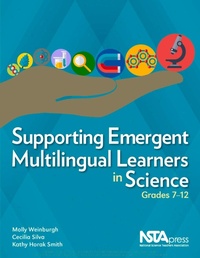 Enlarge image Cover: Supporting Emergent Multilingual Learners in Science - National Science Teachers Association