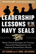 Cover: Leadership Lessons of the Navy SEALS: Battle-Tested Strategies for Creating Successful Organizations and Inspiring Extraordinary Results - McGraw-Hill Professional