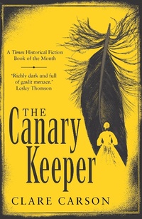 Abbildung von: The Canary Keeper - Head of Zeus