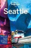 Cover: Lonely Planet Seattle - Lonely Planet Global Limited