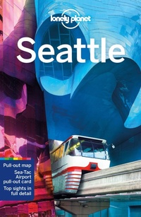 Abbildung von: Lonely Planet Seattle - Lonely Planet Global Limited