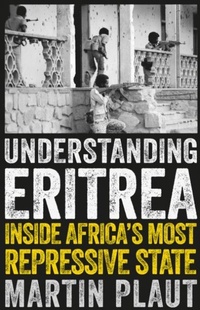 Abbildung von: Understanding Eritrea - C Hurst & Co Publishers Ltd