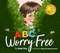 Cover: ABC Worry Free - National Center for Youth Issues