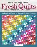 Cover: Fearless with Fabric - Fearless Quilts from Traditional Blocks - Landauer Publishing
