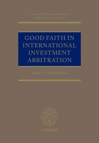 Abbildung von: Good Faith in International Investment Arbitration - OUP eBook