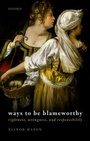 Cover: Ways to be Blameworthy - OUP eBook