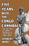 Cover: Five Years with the Congo Cannibals - Blurb