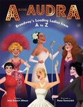 Cover: A Is for Audra: Broadway's Leading Ladies from A to Z - Doubleday Books for Young Readers
