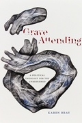 Cover: Grave Attending - Fordham University Press