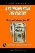 Cover: A Bathroom Guide for Closers - Purpose Press