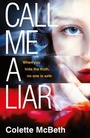 Cover: Call Me a Liar - Headline