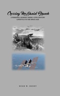 Cover: Crossing McDaniel Branch - Dorrance Publishing Co.