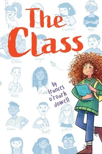 Enlarge image Cover: The Class - Atheneum/Caitlyn Dlouhy Books