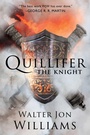 Cover: Quillifer the Knight - Saga Press