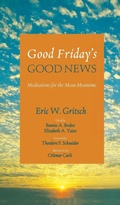 Cover: Good Friday's Good News - Wipf & Stock Publishers
