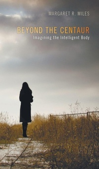 Enlarge image Cover: Beyond the Centaur - Wipf & Stock Publishers