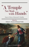 Cover: A Temple Not Made with Hands - Wipf & Stock Publishers