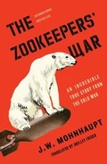 Cover: The Zookeepers' War - Simon + Schuster LLC