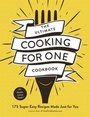 Cover: The Ultimate Cooking for One Cookbook - Adams Media