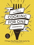 Cover: The Ultimate Cooking for One Cookbook - Adams Media Corporation