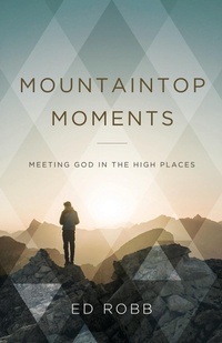 Enlarge image Cover: Mountaintop Moments - Abingdon Press
