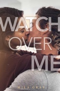 Cover: Watch Over Me - Simon Pulse;Simon & Schuster Books for Young Readers