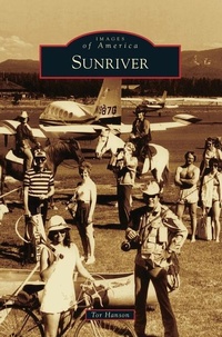 Abbildung von: Sunriver - Arcadia Publishing Library Editions