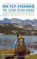 Cover: On Fly-Fishing the Wind River Range - History Press Library Editions