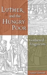 Enlarge image Cover: Luther and the Hungry Poor - Wipf & Stock Publishers