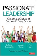 Cover: Passionate Leadership - Corwin Press Inc