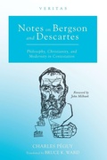 Cover: Notes on Bergson and Descartes - Wipf & Stock Publishers