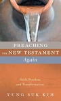 Cover: Preaching the New Testament Again - Wipf & Stock Publishers