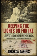 Cover: Keeping the Lights on for Ike - Sunbury Press, Inc.
