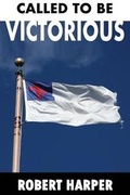 Cover: Called To Be Victorious - Vision Publishing (Ramona, CA)
