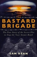 Cover: The Bastard Brigade - Hodder & Stoughton