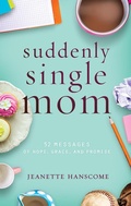 Cover: Suddenly Single Mom - Hachette Nashville