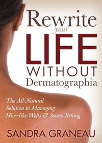 Abbildung von: Rewrite Your Life Without Dermatographia - Morgan James Publishing llc