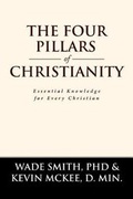 Cover: The Four Pillars of Christianity - Christian Faith