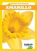 Cover: Amarillo (Yellow) - Tadpole Books