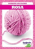 Cover: Rosa (Pink) - Tadpole Books