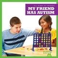 Cover: My Friend Has Autism - Bullfrog Books
