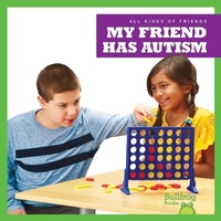 Enlarge image Cover: My Friend Has Autism - Bullfrog Books