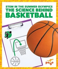 Enlarge image Cover: The Science Behind Basketball - Pogo Books