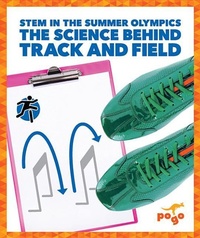 Enlarge image Cover: The Science Behind Track and Field - Pogo Books