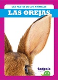 Cover: Las Orejas (Ears) - Tadpole Books