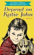 Cover: Depend on Katie John - ECHO POINT BOOKS & MEDIA