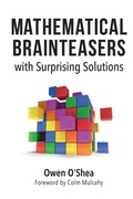 Cover: Mathematical Brainteasers with Surprising Solutions - Prometheus Books