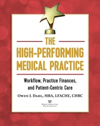 Abbildung von: The High-Performing Medical Practice - American Association for Physician Leadership